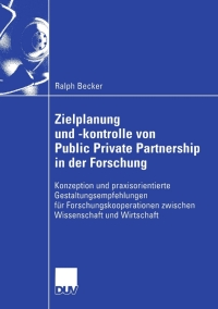 Imagen de portada: Zielplanung und -kontrolle von Public Private Partnership in der Forschung 9783824407330