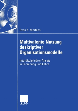 Cover image: Multivalente Nutzung deskriptiver Organisationsmodelle 9783824407408