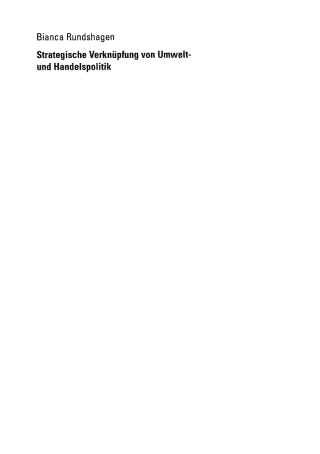Titelbild: Strategische Verknüpfung von Umwelt- und Handelspolitik 9783824407637