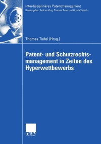 Immagine di copertina: Patent- und Schutzrechtsmanagement in Zeiten des Hyperwettbewerbs 1st edition 9783824408221