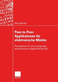 Cover image: Peer-to-Peer-Applikationen für elektronische Märkte 9783824421817