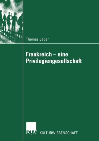 Cover image: Frankreich — eine Privilegiengesellschaft 9783824445240