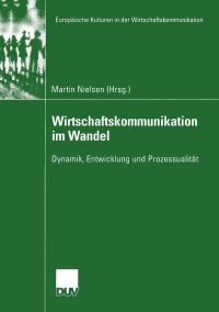 Imagen de portada: Wirtschaftskommunikation im Wandel 1st edition 9783824445370
