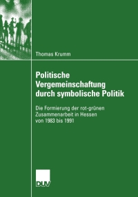 Cover image: Politische Vergemeinschaftung durch symbolische Politik 9783824446018