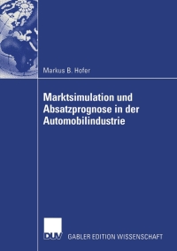 Cover image: Marktsimulation und Absatzprognose in der Automobilindustrie 9783824477821