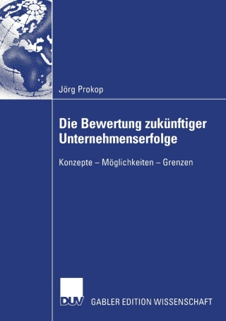 Cover image: Die Bewertung zukünftiger Unternehmenserfolge 9783824477937