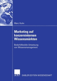 表紙画像: Marketing auf konzerninternen Wissensmärkten 9783824478118