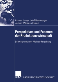 صورة الغلاف: Perspektiven und Facetten der Produktionswirtschaft 1st edition 9783824478255