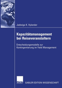 Imagen de portada: Kapazitätsmanagement bei Reiseveranstaltern 9783824479610