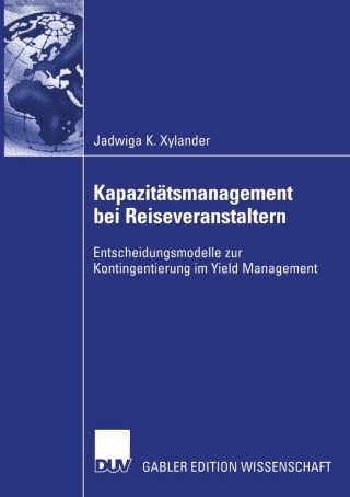 Cover image: Kapazitätsmanagement bei Reiseveranstaltern 9783824479610