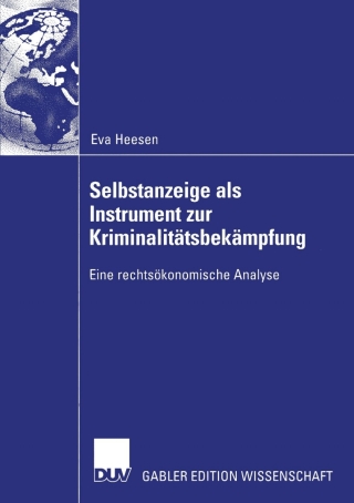 صورة الغلاف: Selbstanzeige als Instrument zur Kriminalitätsbekämpfung 9783824479801