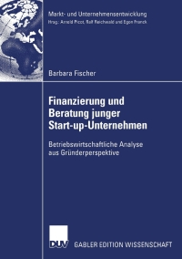 صورة الغلاف: Finanzierung und Beratung junger Start-up-Unternehmen 9783824480272