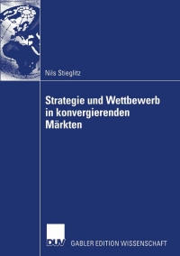 表紙画像: Strategie und Wettbewerb in konvergierenden Märkten 9783824480814