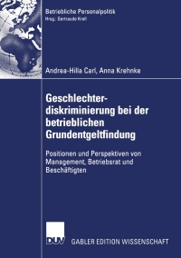 表紙画像: Geschlechterdiskriminierung bei der betrieblichen Grundentgeltfindung 9783824480852