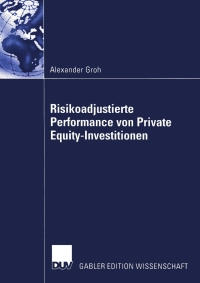 Cover image: Risikoadjustierte Performance von Private Equity-Investitionen 9783824481880