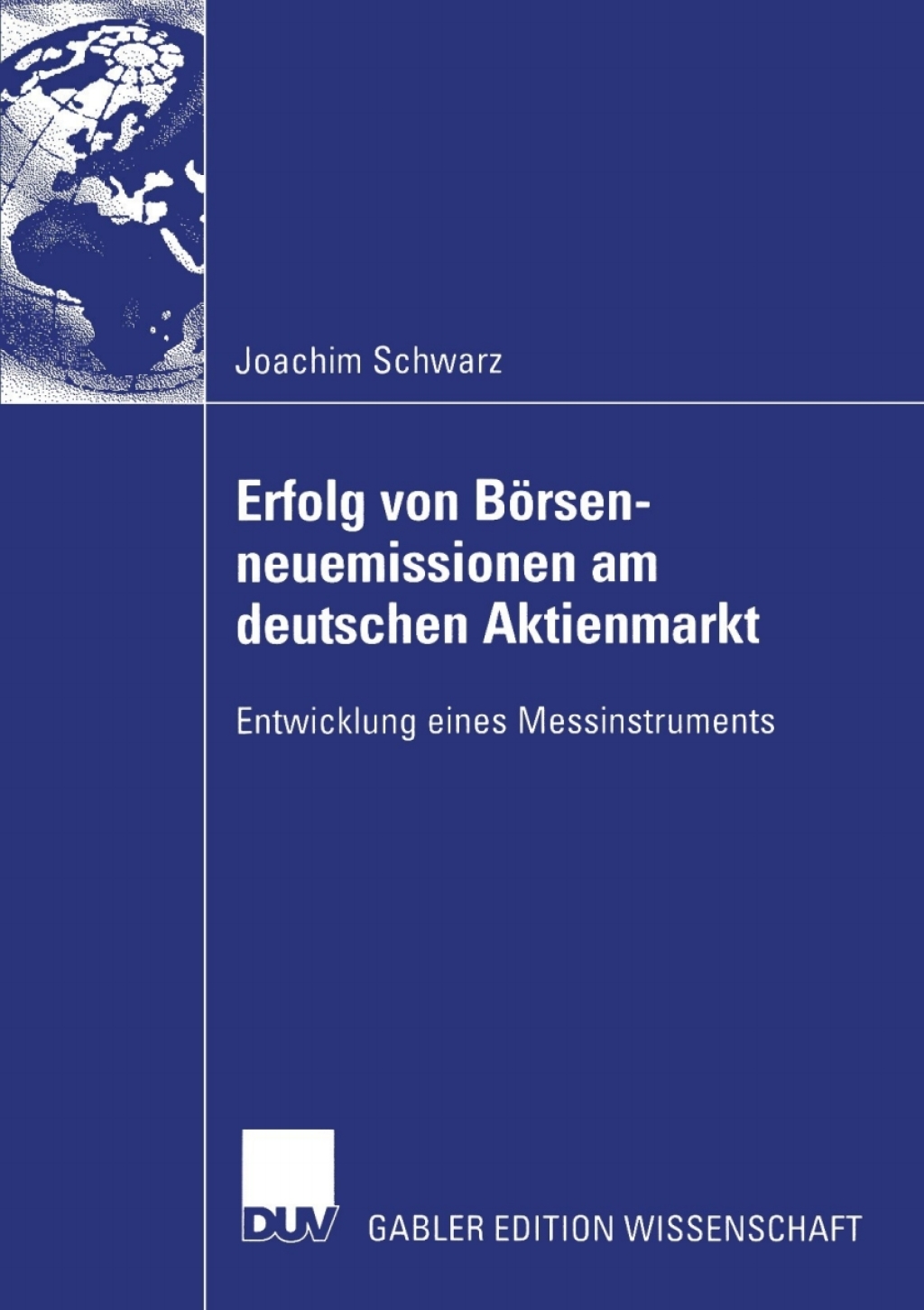 Erfolg von Börsenneuemissionen am deutschen Aktienmarkt Entwicklung eines Messinstruments