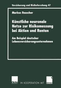 Imagen de portada: Künstliche neuronale Netze zur Risikomessung bei Aktien und Renten 9783824482276