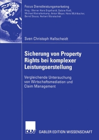 Cover image: Sicherung von Property Rights bei komplexer Leistungserstellung 9783824483402
