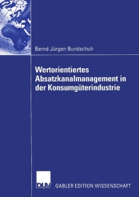 Immagine di copertina: Wertorientiertes Absatzkanalmanagement in der Konsumgüterindustrie 9783835000513