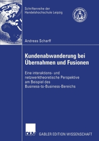 Cover image: Kundenabwanderung bei Übernahmen und Fusionen 9783835001596