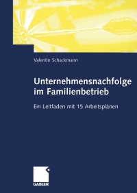 Omslagafbeelding: Unternehmensnachfolge im Familienbetrieb 9783409123464