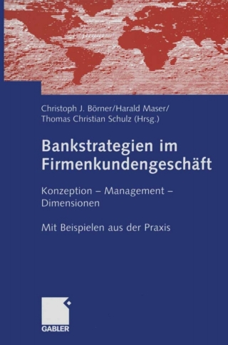 Cover image: Bankstrategien im Firmenkundengeschäft 1st edition 9783409143196