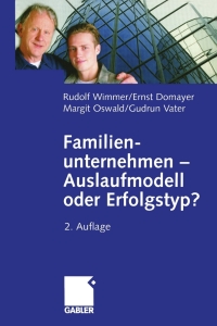 Imagen de portada: Familienunternehmen — Auslaufmodell oder Erfolgstyp? 2nd edition 9783409288750