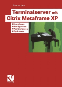 Cover image: Terminalserver mit Citrix Metaframe XP 9783528058661