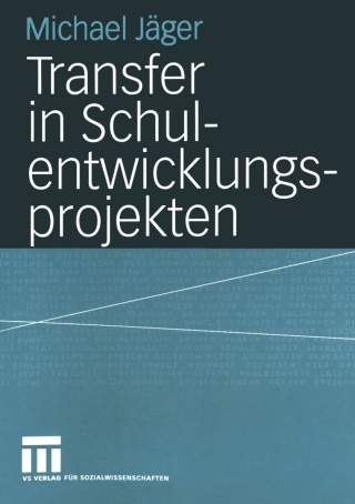 Titelbild: Transfer in Schulentwicklungsprojekten 9783531144214