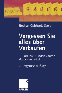 صورة الغلاف: Vergessen Sie alles über Verkaufen 2nd edition 9783834901422