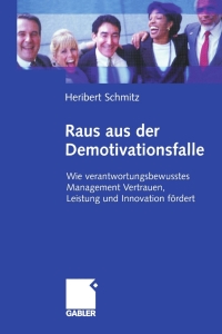 Cover image: Raus aus der Demotivationsfalle 9783409034449