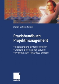 Cover image: Praxishandbuch Projektmanagement 9783409116206
