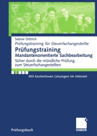 صورة الغلاف: Prüfungstraining Mandantenorientierte Sachbearbeitung 9783409123983