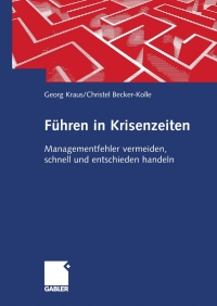 Cover image: Führen in Krisenzeiten 9783409124485