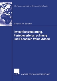 Cover image: Investitionssteuerung, Periodenerfolgsrechnung und Economic Value Added 9783824481538