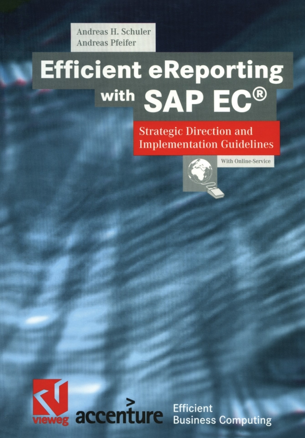 Efficient eReporting with SAP EC® Strategic Direction and Implementation Guidelines