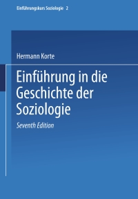 Imagen de portada: Einführung in die Geschichte der Soziologie 7th edition 9783810040701