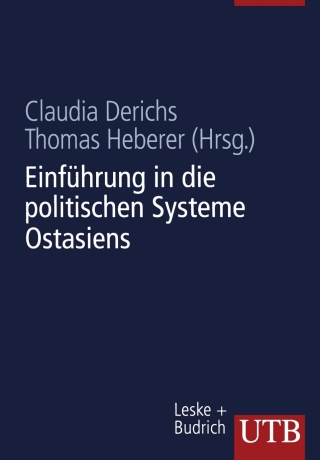 Imagen de portada: Einführung in die politischen Systeme Ostasiens 1st edition 9783810035349