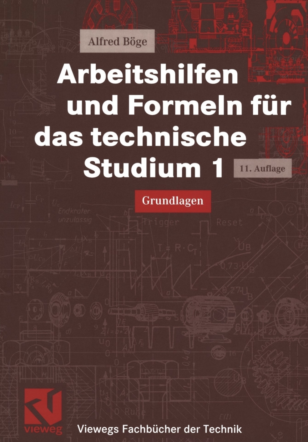 Arbeitshilfen und Formeln für das technische Studium 1 Grundlagen 11th Edition