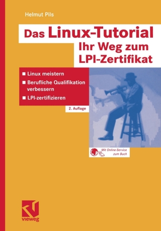 Imagen de portada: Das Linux-Tutorial — Ihr Weg zum LPI-Zertifikat 2nd edition 9783834800046
