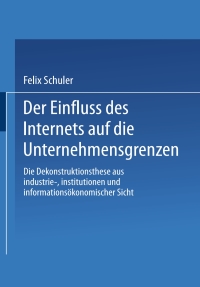 Cover image: Der Einfluss des Internets auf die Unternehmensgrenzen 9783824476169