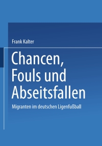 Cover image: Chancen, Fouls und Abseitsfallen 9783531138794