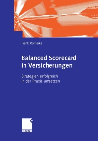 صورة الغلاف: Balanced Scorecard in Versicherungen 9783409120821