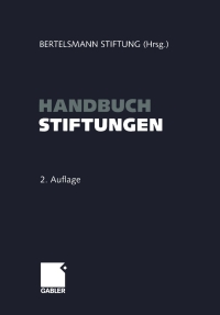 Cover image: Handbuch Stiftungen 2nd edition 9783409298964