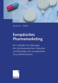 Imagen de portada: Europäisches Pharmamarketing 9783409126908