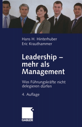 Imagen de portada: Leadership — mehr als Management 4th edition 9783322904614