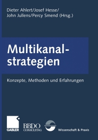 Imagen de portada: Multikanalstrategien 1st edition 9783409122924