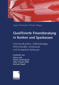 Imagen de portada: Qualifizierte Finanzberatung in Banken und Sparkassen 1st edition 9783409124836