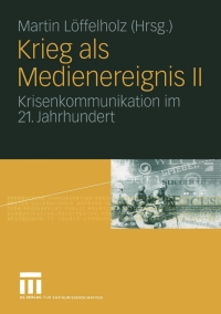 Imagen de portada: Krieg als Medienereignis II 1st edition 9783531139975