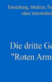 Immagine di copertina: Die dritte Generation der „Roten Armee Fraktion“ 9783531141145